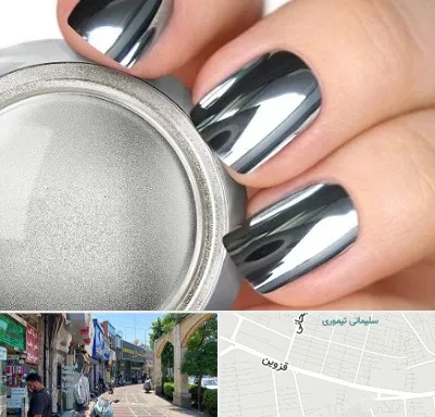 کروم ناخن در خیابان قزوین