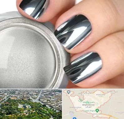 کروم ناخن در شهرکرد