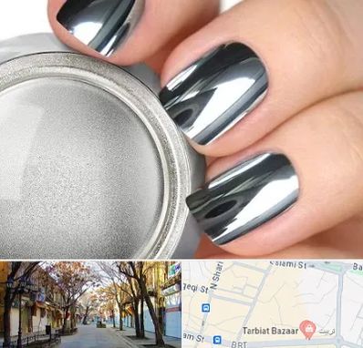 کروم ناخن در تربیت تبریز