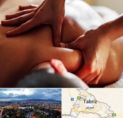 ماساژ آقایان در تبریز