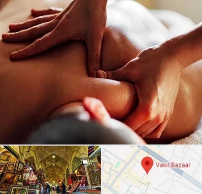 ماساژ آقایان در بازار وکیل شیراز