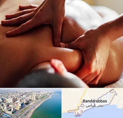ماساژ آقایان در بندرعباس