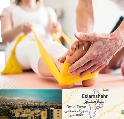 متخصص طب توانبخشی در اسلامشهر