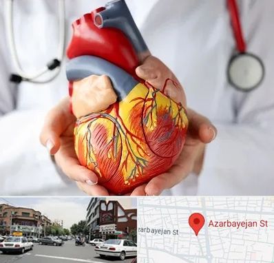 دکتر متخصص قلب و عروق در خیابان آذربایجان