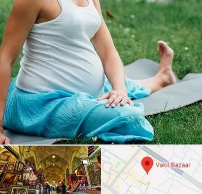 کلاس یوگا بارداری در بازار وکیل شیراز