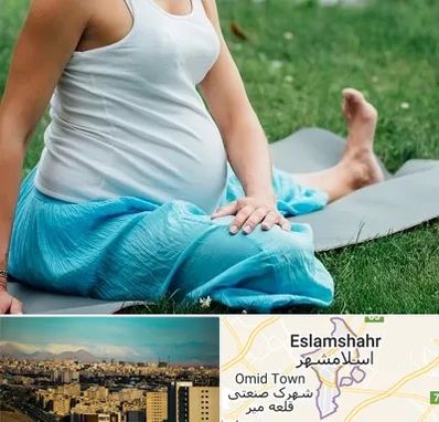 کلاس یوگا بارداری در اسلامشهر
