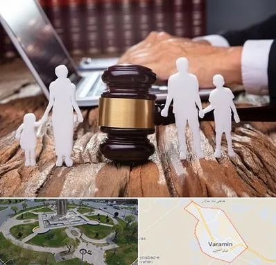وکیل خانواده در ورامین
