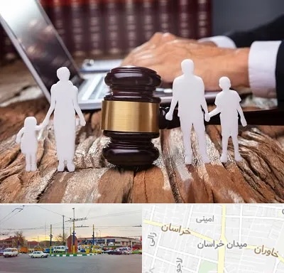 وکیل خانواده در میدان خراسان