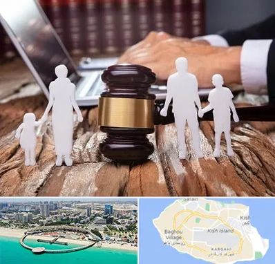 وکیل خانواده در کیش