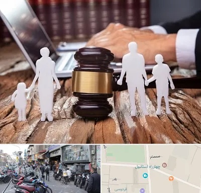 وکیل خانواده در چهارراه استانبول
