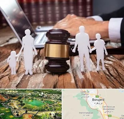 وکیل خانواده در بروجرد
