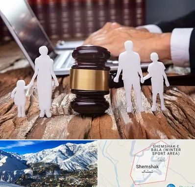 وکیل خانواده در شمشک