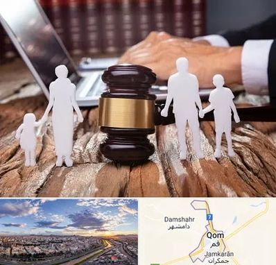 وکیل خانواده در قم