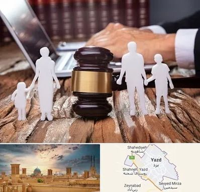 وکیل خانواده در یزد