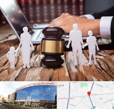وکیل خانواده در نصف راه تبریز