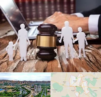 وکیل خانواده در شهریار