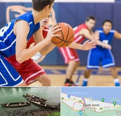 آموزشگاه بسکتبال در بندر انزلی