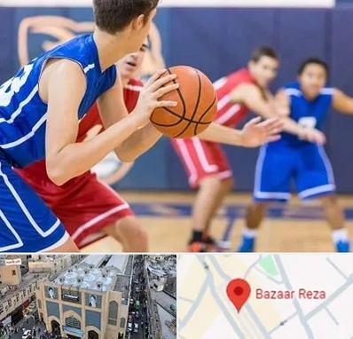 آموزشگاه بسکتبال در بازار رضا مشهد