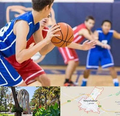 آموزشگاه بسکتبال در نیشابور