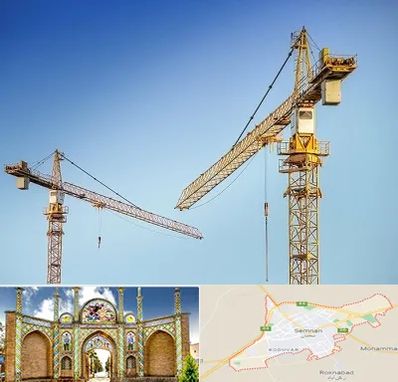 تاور کرین در سمنان