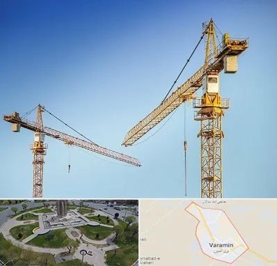 تاور کرین در ورامین