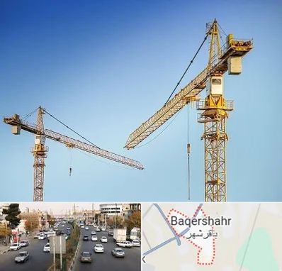 تاور کرین در باقرشهر