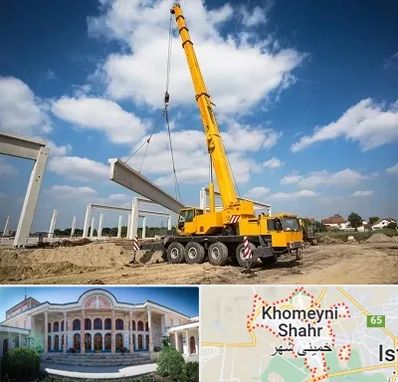 اجاره جرثقیل در خمینی شهر