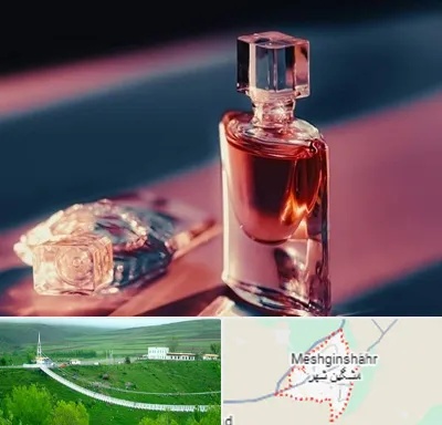 فروشگاه عطر اصل در مشگین شهر
