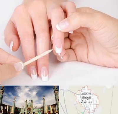 مانیکور در آران و بیدگل