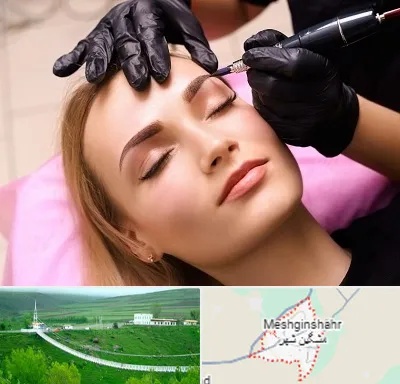 آرایش دائم در مشگین شهر