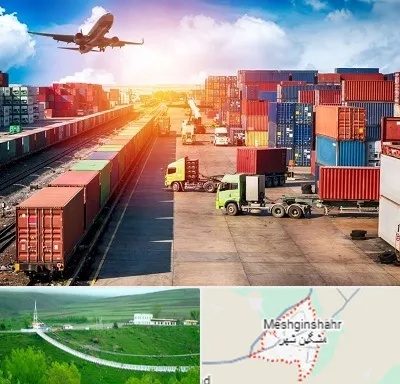 شرکت ترخیص کالا در مشگین شهر