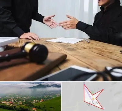 وکیل شرکت در خلخال