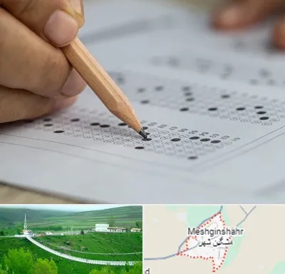 بهترین آموزشگاه کنکور پسرانه در مشگین شهر