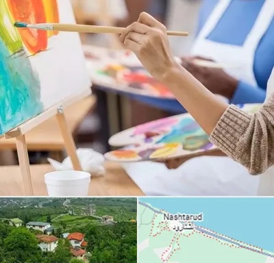 آموزشگاه هنر های تجسمی در نشتارود
