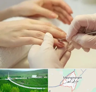 فروشگاه ابزار مانیکور و پدیکور در مشگین شهر