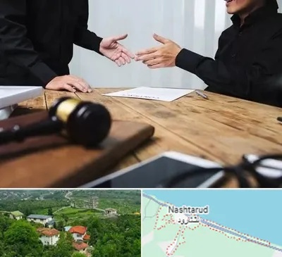 وکیل شرکت در نشتارود