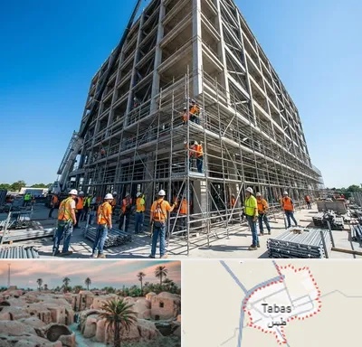 داربست در طبس