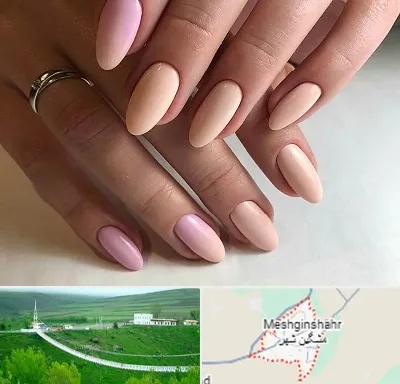 ژلیش ناخن در مشگین شهر