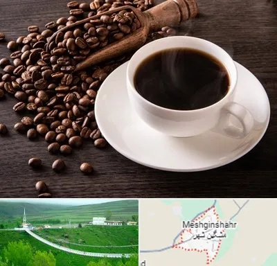 فروشگاه لوازم قهوه در مشگین شهر