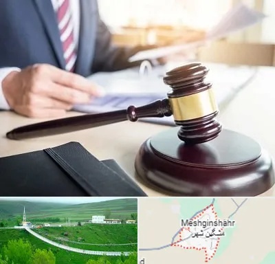 وکیل کیفری در مشگین شهر