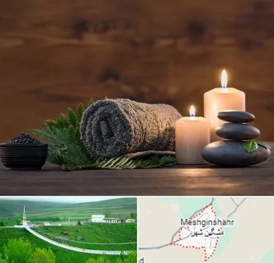 ماساژ در منزل در مشگین شهر