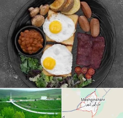 صبحانه انگلیسی در مشگین شهر