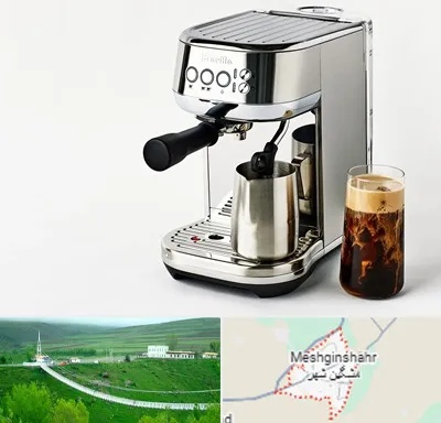 عمده فروش قهوه ساز در مشگین شهر