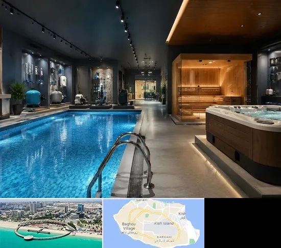تجهیزات استخر، سونا و جکوزی در کیش