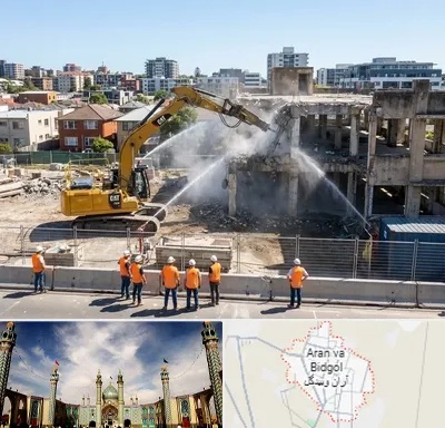 تخریب ساختمان در آران و بیدگل