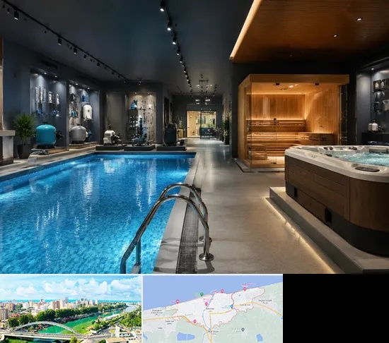 تجهیزات استخر، سونا و جکوزی در بابلسر