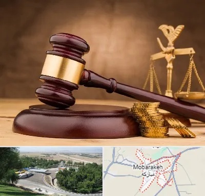 وکیل مالی در مبارکه