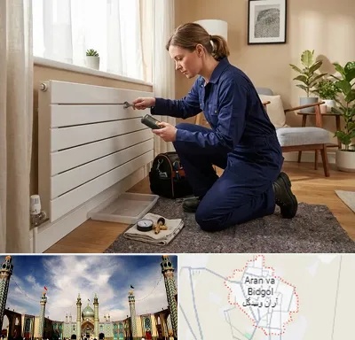 تعمیر شوفاژ در آران و بیدگل