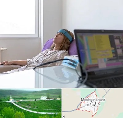 بیوفیدبک در مشگین شهر