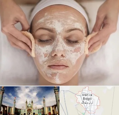 آموزشگاه پاکسازی پوست در آران و بیدگل